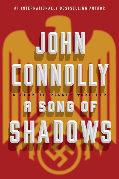 A Song of Shadows: A Charlie Parker Thriller (13)