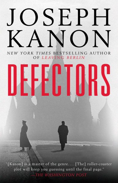 Defectors: A Novel cover