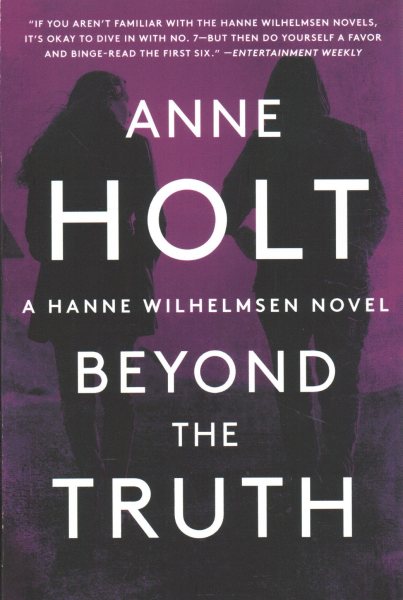 Beyond the Truth: Hanne Wilhelmsen Book Seven (A Hanne Wilhelmsen Novel) cover