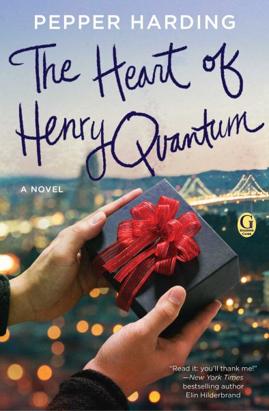 The Heart of Henry Quantum: A Novel cover