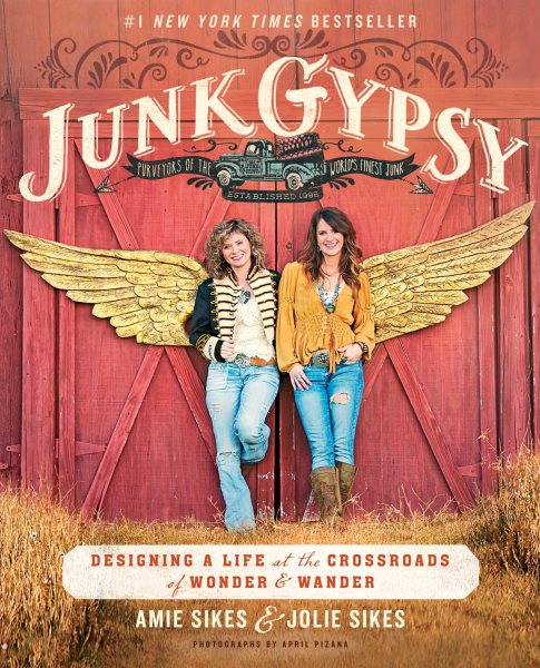 Junk Gypsy: Designing a Life at the Crossroads of Wonder & Wander cover