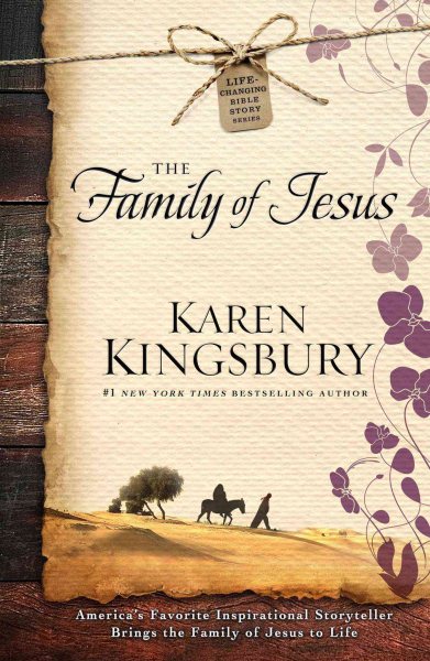 The Family of Jesus (Life-Changing Bible Story Series) cover