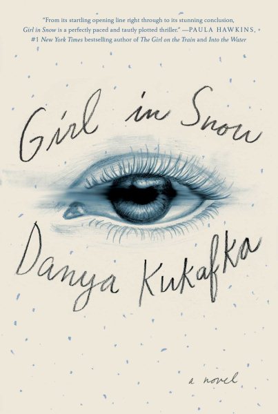 Girl in Snow: A Novel cover