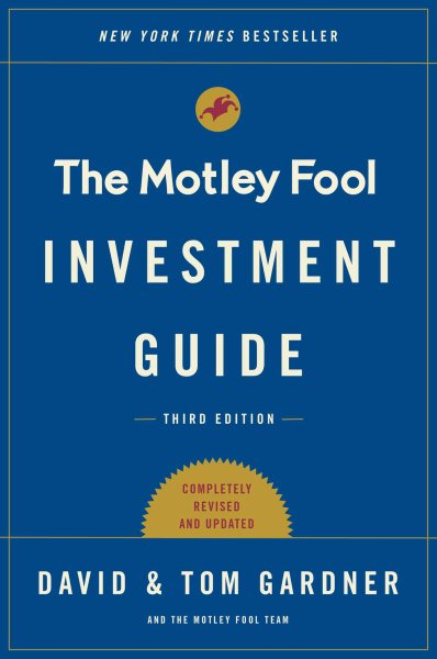 The Motley Fool Investment Guide: Third Edition: How the Fools Beat Wall Street's Wise Men and How You Can Too cover