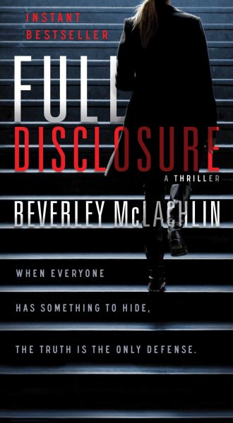 Full Disclosure: A Novel