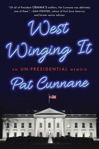 West Winging It: An Un-presidential Memoir cover