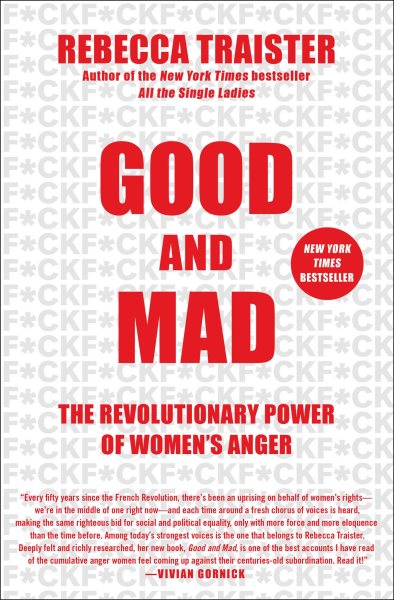 Good and Mad: The Revolutionary Power of Women's Anger cover