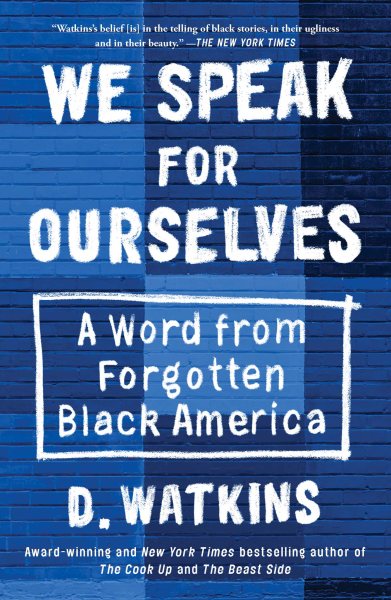 We Speak for Ourselves: A Word from Forgotten Black America cover