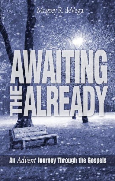 Awaiting the Already: An Advent Journey Through the Gospels cover