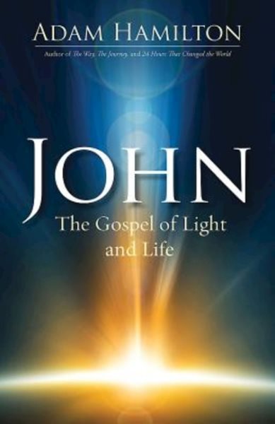John: The Gospel of Light and Life cover