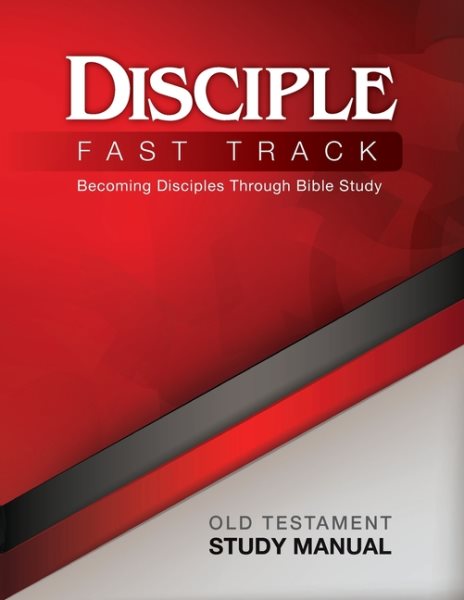 Disciple Fast Track Old Testament Study Manual cover
