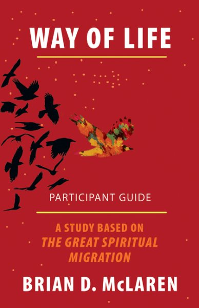 Way of Life Participant Guide: A Study Based on The Great Spiritual Migration cover