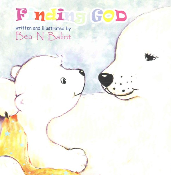 Finding God: Kids Books : Bedtime stories for children (Little christian) (Volume 1)