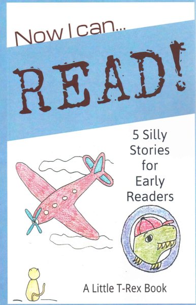 Now I Can Read! 5 Silly Stories for Early Readers cover