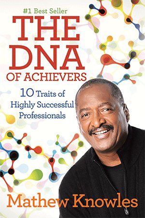 The DNA of Achievers: 10 Traits of Highly Successful Professionals cover