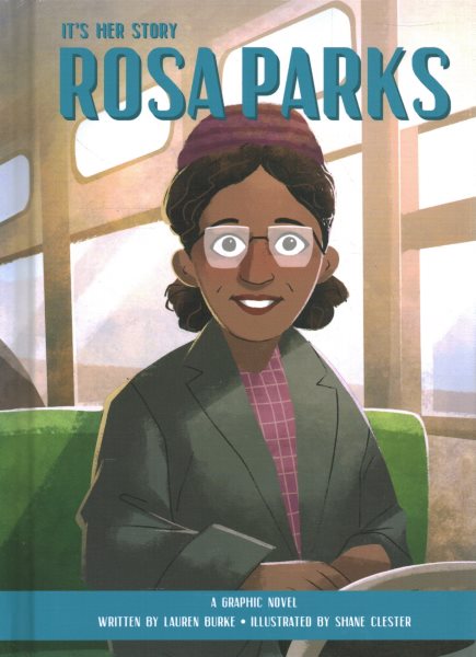 It's Her Story - Rosa Parks - A Graphic Novel cover