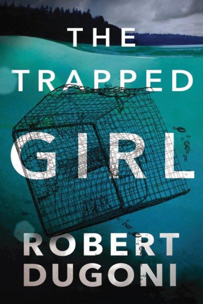 The Trapped Girl (Tracy Crosswhite, 4) cover