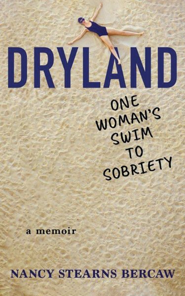 Dryland: One Woman's Swim to Sobriety cover