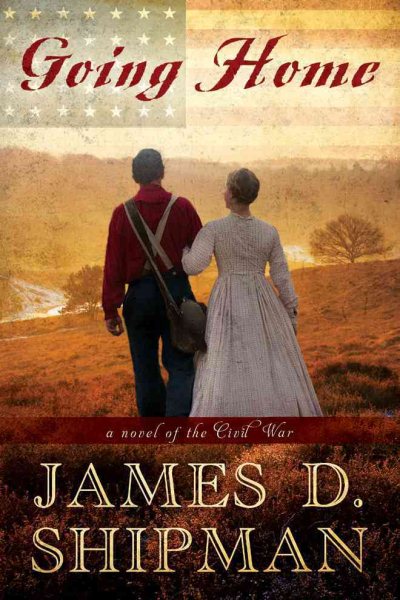 Going Home: A Novel of the Civil War cover