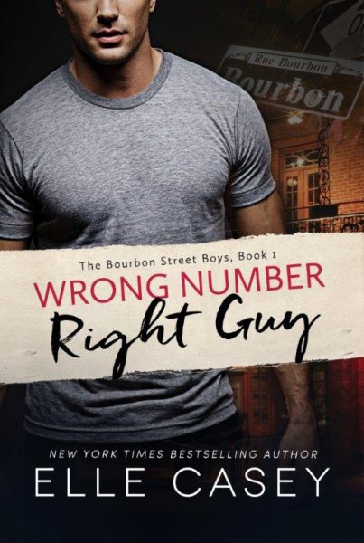 Wrong Number, Right Guy (The Bourbon Street Boys, 1) cover