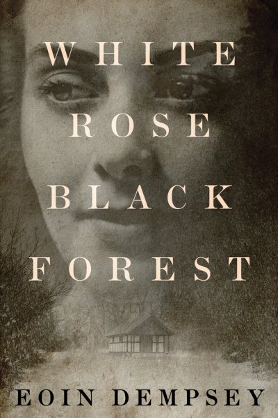 White Rose, Black Forest cover