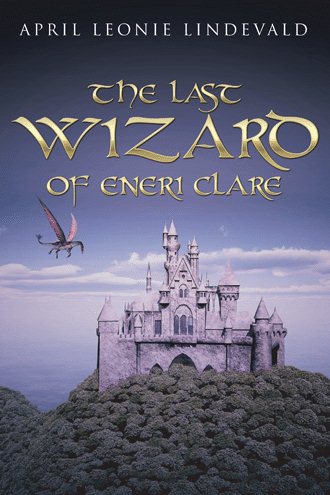 THE LAST WIZARD OF ENERI CLARE cover