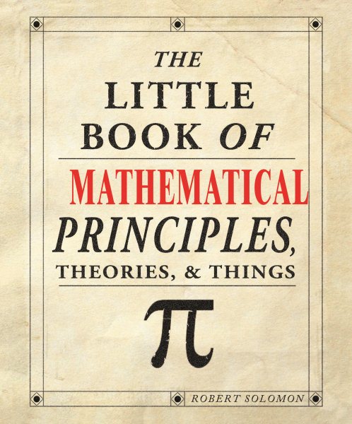 The Little Book of Mathematical Principles, Theories & Things cover