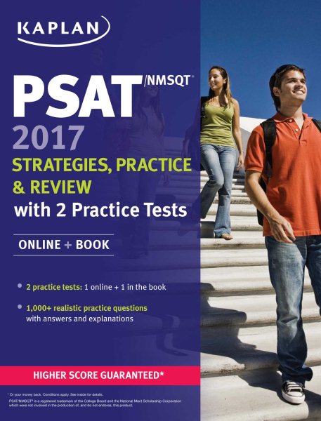 PSAT/NMSQT 2017 Strategies, Practice & Review with 2 Practice Tests: Online + Book (Kaplan Test Prep)