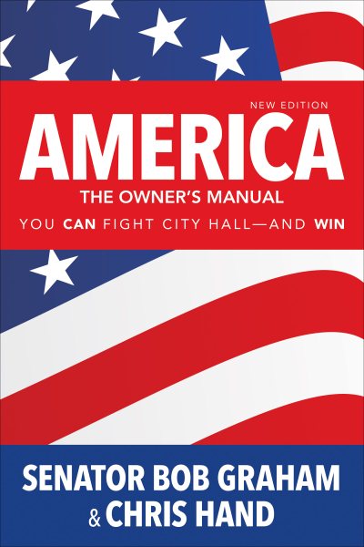 America, the Owner's Manual: You Can Fight City Hall-and Win cover