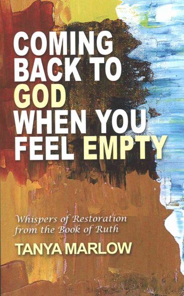 Coming Back to God When You Feel Empty: Whispers of Restoration From the Book of Ruth cover