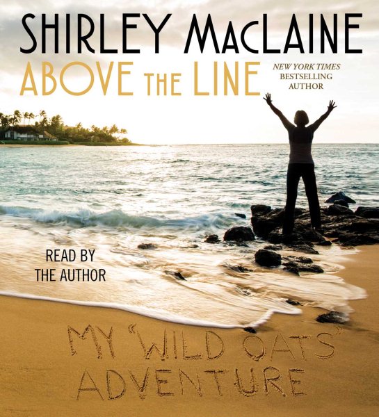 Above the Line: My Wild Oats Adventure cover