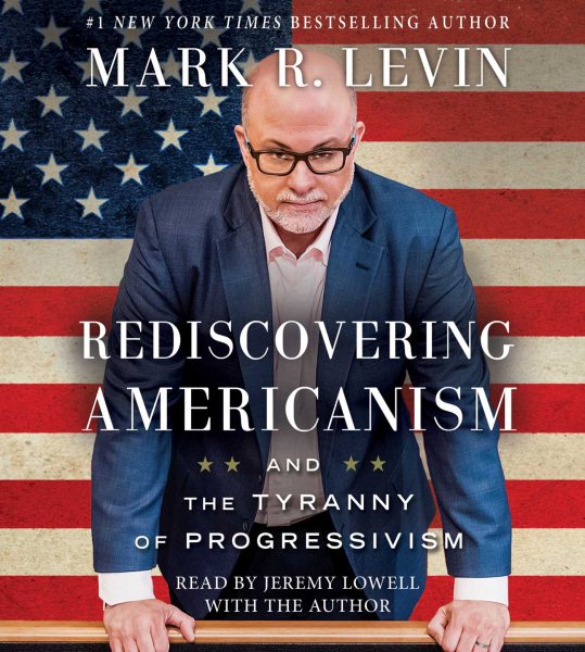 Rediscovering Americanism: And the Tyranny of Progressivism cover