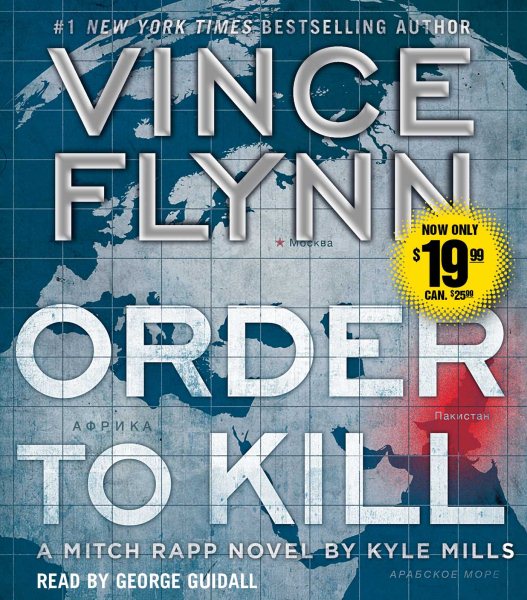 Order to Kill: A Novel (13) (A Mitch Rapp Novel) cover