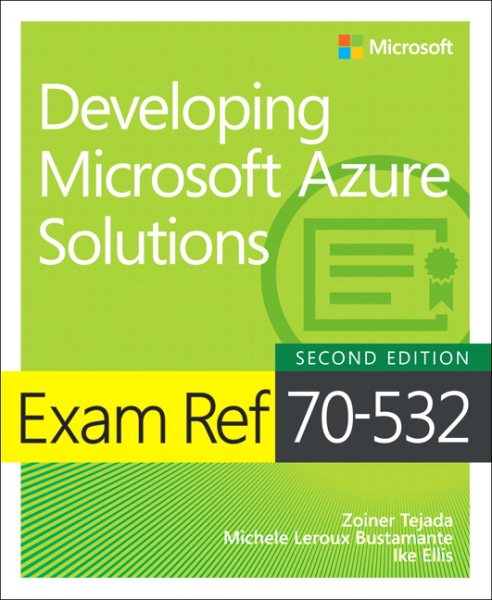 Exam Ref 70-532 Developing Microsoft Azure Solutions cover