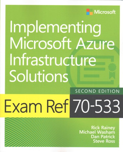 Exam Ref 70-533 Implementing Microsoft Azure Infrastructure Solutions cover