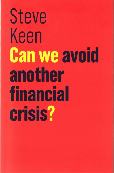 Can We Avoid Another Financial Crisis? (Future of Capitalism) cover