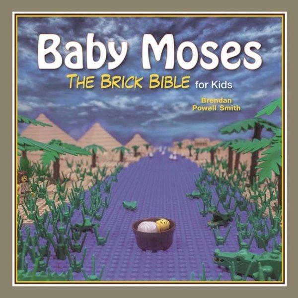 Baby Moses: The Brick Bible for Kids cover