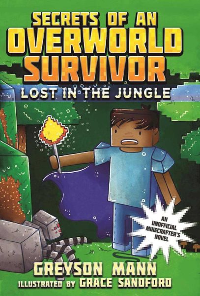 Lost in the Jungle: Secrets of an Overworld Survivor, #1 cover