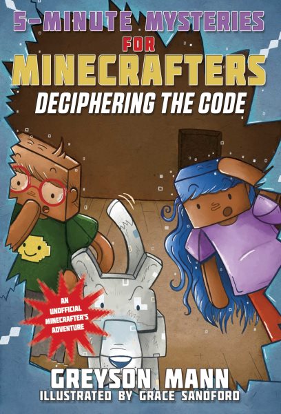 Deciphering the Code: 5-Minute Mysteries for Fans of Creepers (5-Minute Stories for Minecrafters) cover