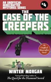 The Case of the Missing Overworld Villain (For Fans of Creepers): An Unofficial Minecrafters Mysteries Series, Book Four (4) (Unofficial Minecraft Mysteries) cover