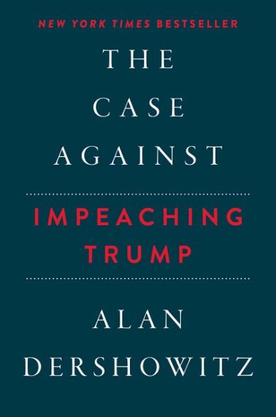 The Case Against Impeaching Trump cover