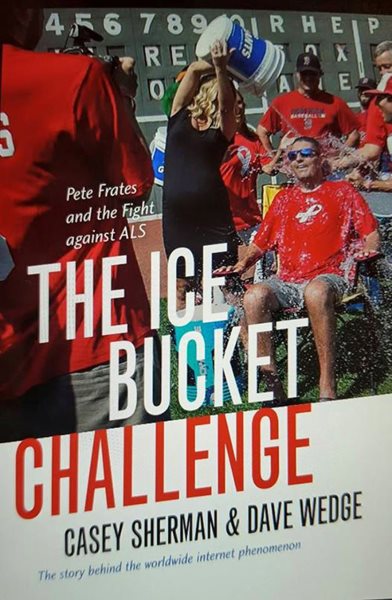The Ice Bucket Challenge: Pete Frates and the Fight against ALS cover