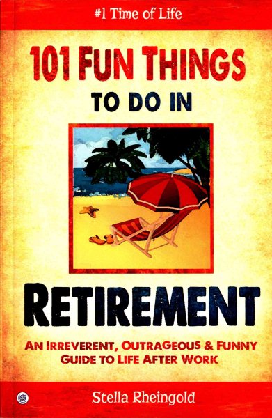 101 Fun Things to Do in Retirement cover