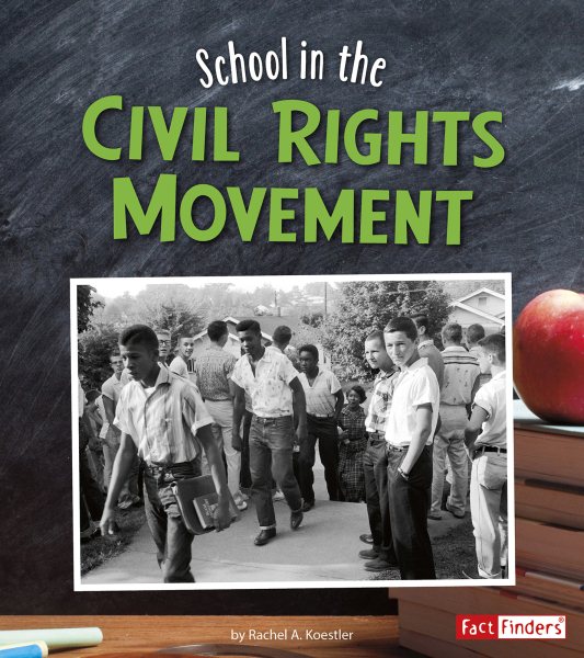School in the Civil Rights Movement (It's Back to School... Way Back!) cover
