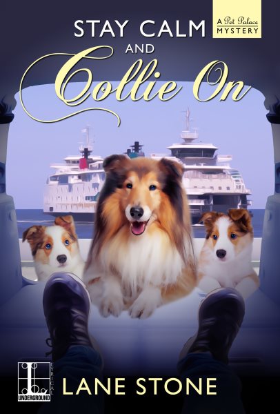 Stay Calm and Collie On (A Pet Palace Mystery) cover
