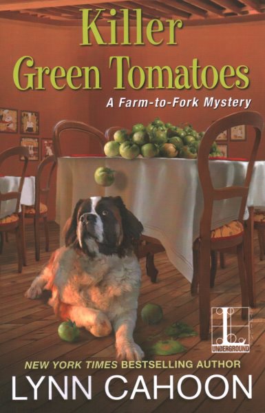 Killer Green Tomatoes (A Farm-to-Fork Mystery) cover