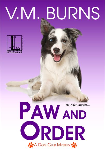 Paw and Order (A Dog Club Mystery)