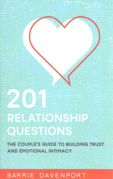 201 Relationship Questions: The Couple's Guide to Building Trust and Emotional Intimacy cover