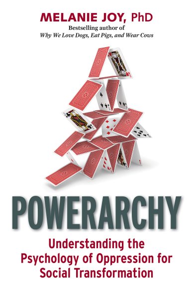 Powerarchy: Understanding the Psychology of Oppression for Social Transformation cover