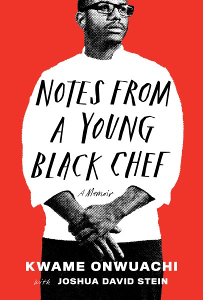 Notes from a Young Black Chef: A Memoir cover
